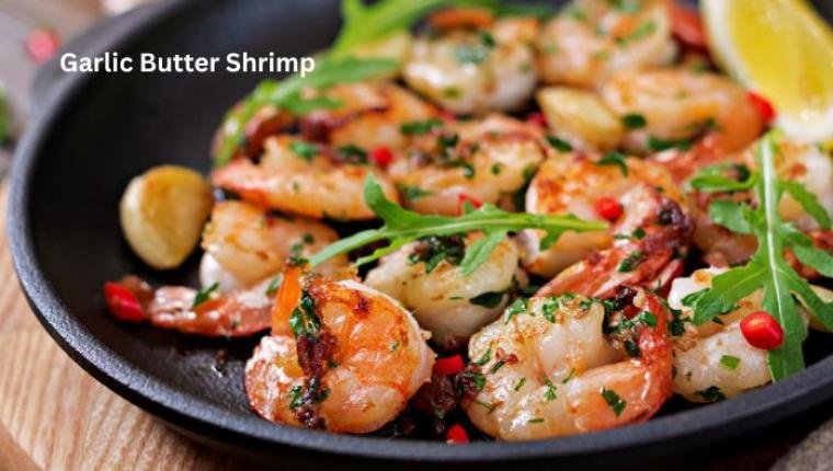 Garlic Butter Shrimp